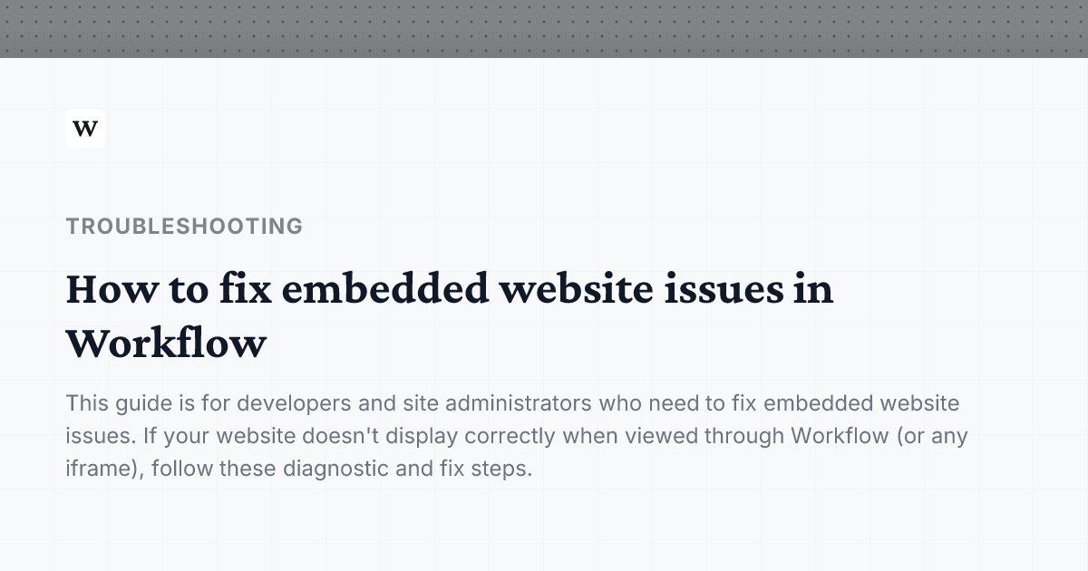 How to fix embedded website issues in Workflow | Workflow Help Center
